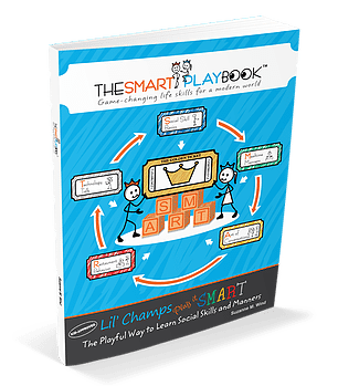 Lil' Champs Play it SMART: The Playful Way to Learn Social Skills and Manners by The SMART Playbook
